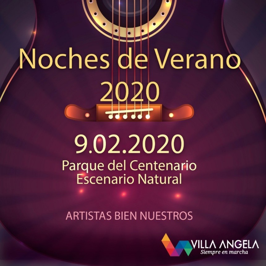 INICIAN LAS “NOCHES DE VERANO 2020 - ARTISTAS BIEN NUESTROS”